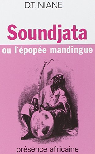 soundjata ou l'epopée mandingue
