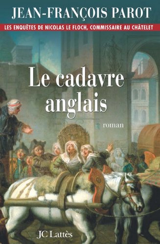 les enquêtes de nicolas le floch, commissaire au châtelet, t07. le cadavre anglais   [7]