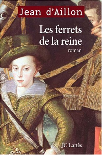 les ferrets de la reine   [1]