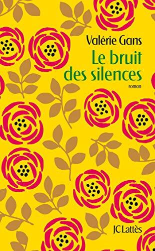 le bruit des silences  