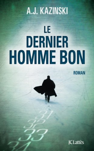 le dernier homme bon  
