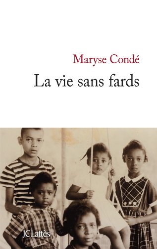 la vie sans fards  