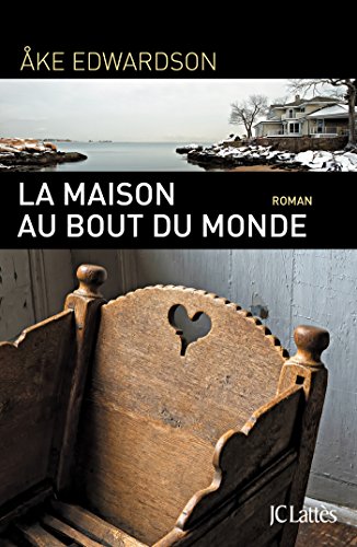 [la ]maison du bout du monde