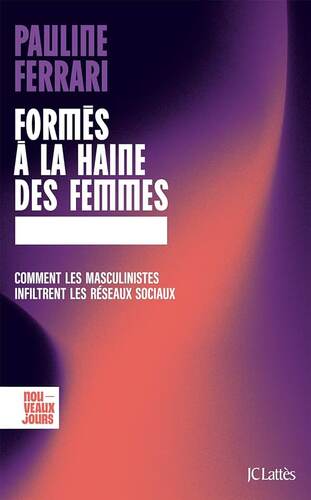 formés à la haine des femmes