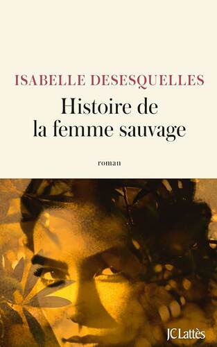 histoire de la femme sauvage