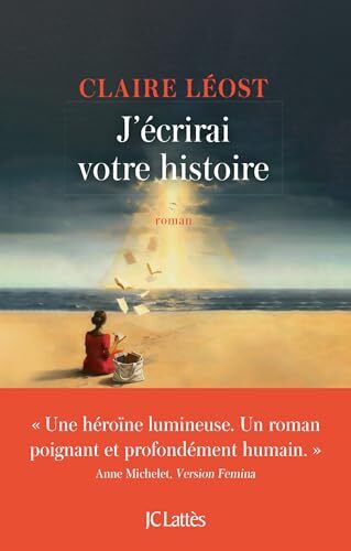 j'écrirai votre histoire
