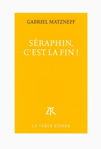 séraphin, c'est la fin !