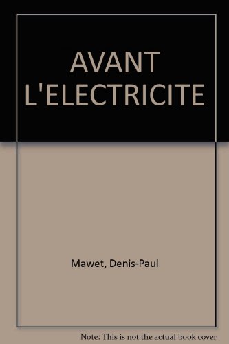 avant l'électricité