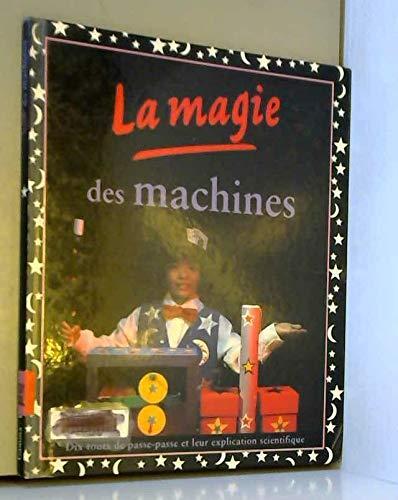 la magie des machines  