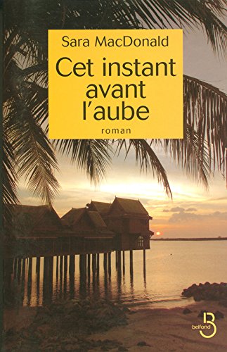 cet instant avant l'aube