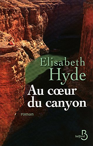 au coeur du canyon