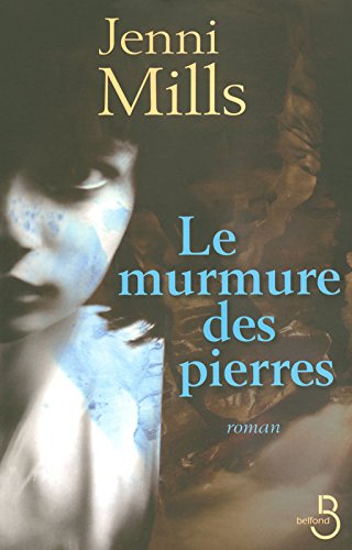 le murmure des pierres  