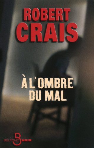 a l'ombre du mal