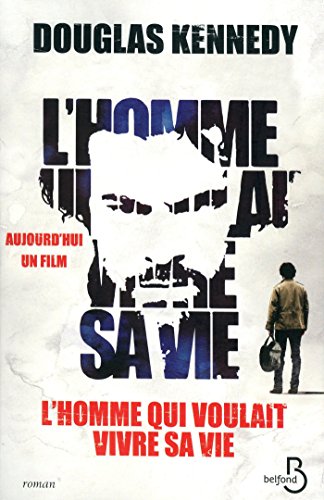 l' homme qui voulait vivre sa vie  