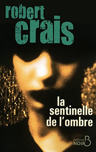 la sentinelle de l'ombre  
