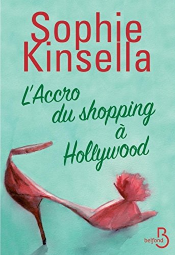 l' accro du shopping à hollywood  