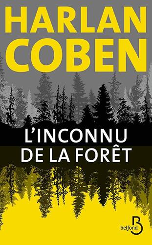 l' inconnu de la forêt  