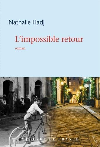 l' impossible retour  