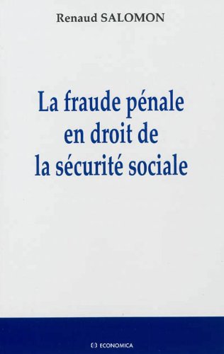 la fraude pénale en droit de la sécurité sociale  