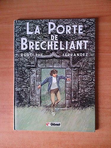 la porte de brechéliant  