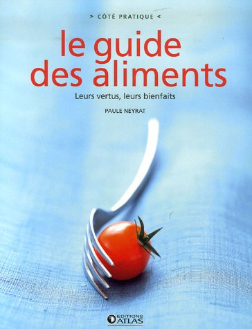 le guide des aliments  