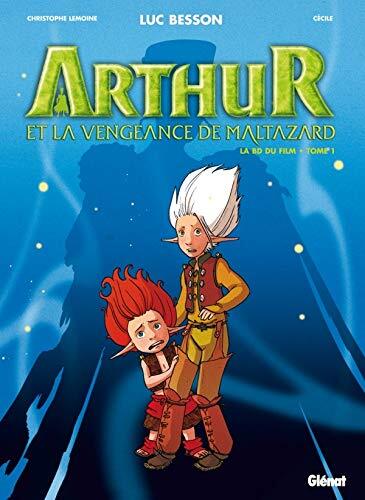 arthur et la vengeance de maltazard [Tome 1]