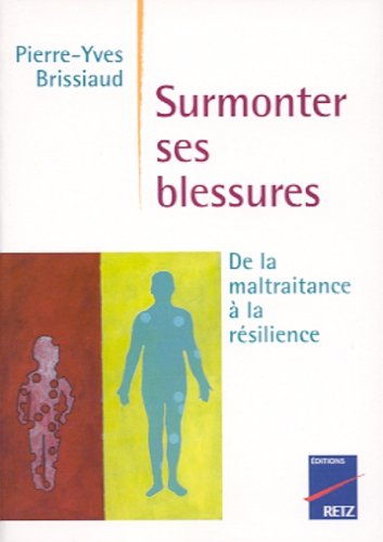 surmonter ses blessures