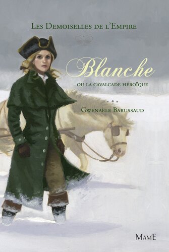 blanche ou la cavalcade héroïque [2]