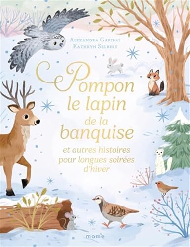 pompon le lapin de la banquise et autres histoires pour longues soirées d'hiver