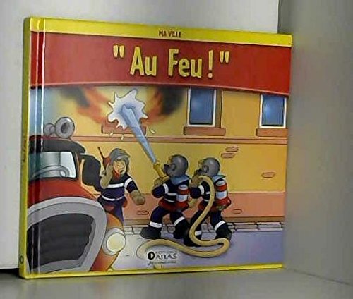 au feu !