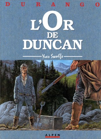 durango, tome 9 : l'or de duncan (french edition)