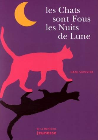 chats sont fous les nuits de lune (les )