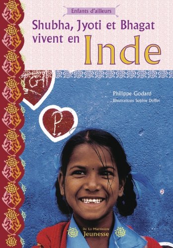shubba, jyoti et bhagat vivent en inde