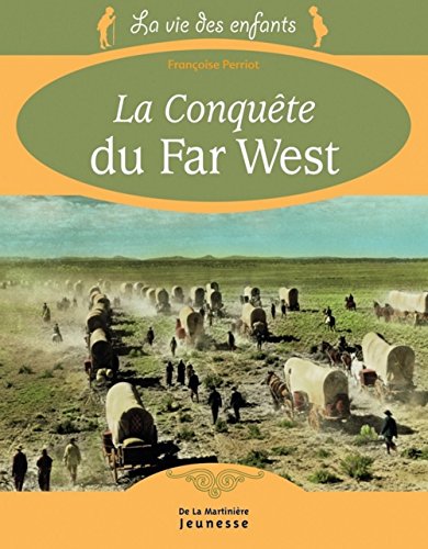 la conquête du far west  
