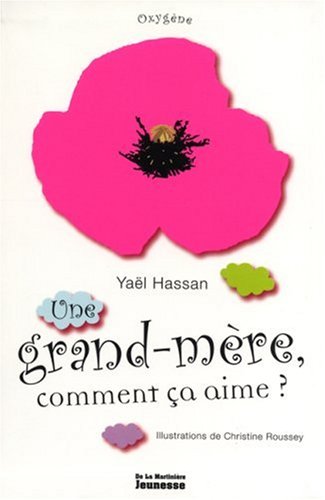 une grand-mère, comment ça aime ?  