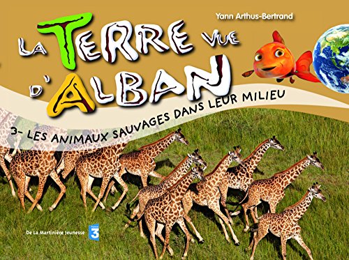 les animaux sauvages dans leur milieu   [3]