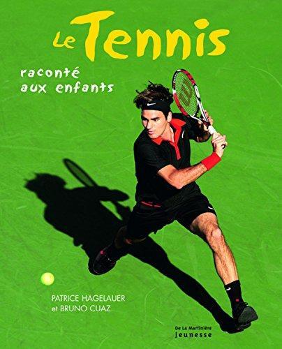 le tennis raconté aux enfants  