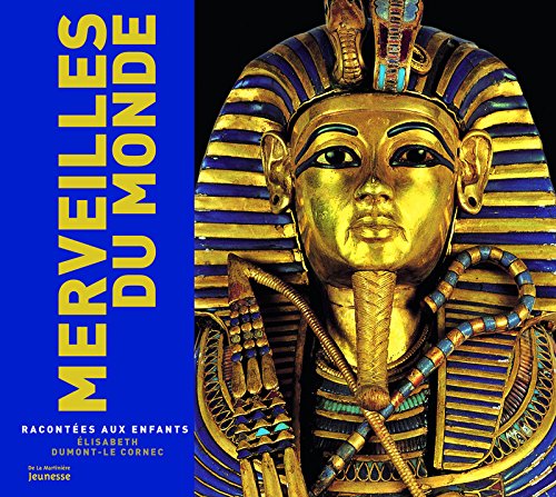 merveilles du monde racontées aux enfants