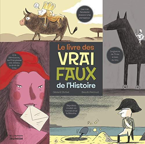 le livre des vrai faux de l'histoire  