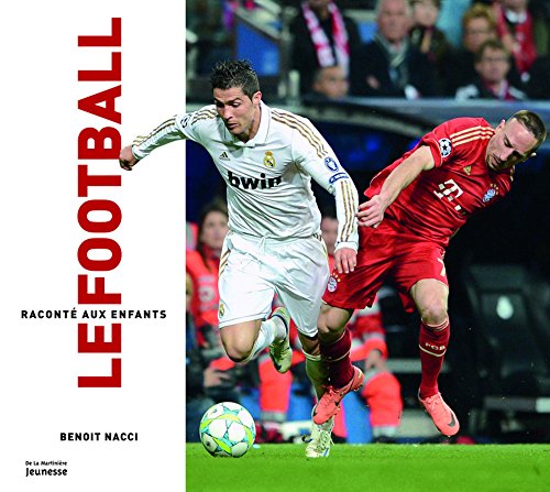 football raconté aux enfants (le )