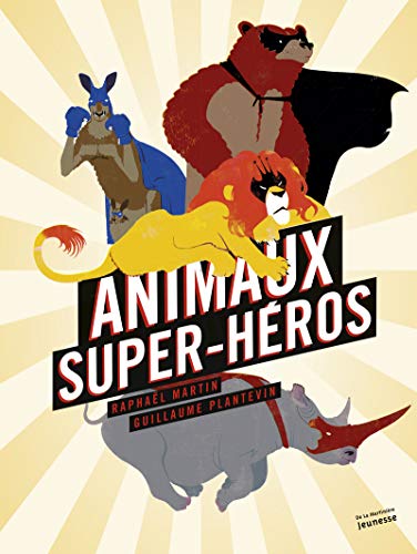 animaux super-héros