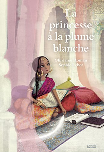 la princesse à la plume blanche  