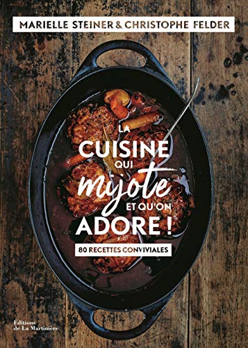 la cuisine qui mijote  et qu'on adore)  