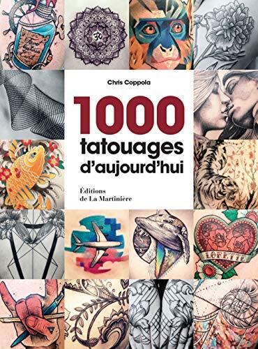 1000 [mille] tatouages d'aujourd'hui