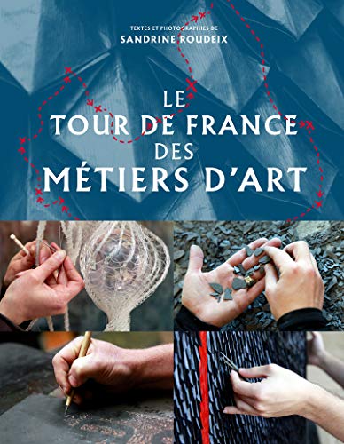 le tour de france des métiers d'art  