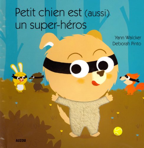 petit chien est (aussi) un super-héros