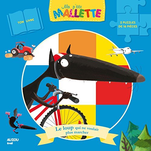 le loup qui ne voulait plus marcher  