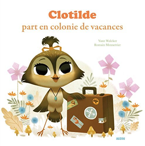 clotilde part en colonie de vacances