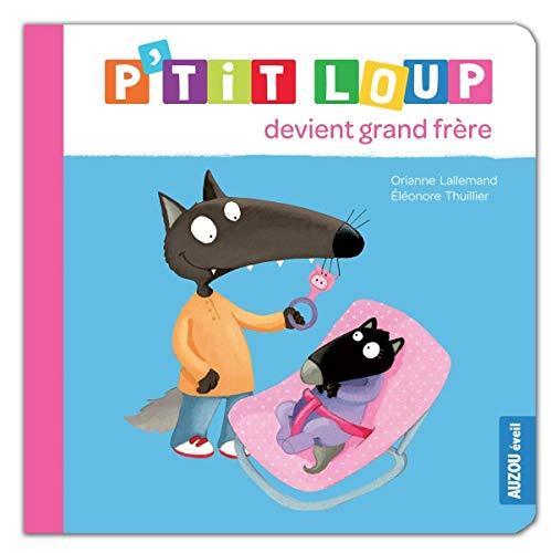 p'tit loup devient grand frère
