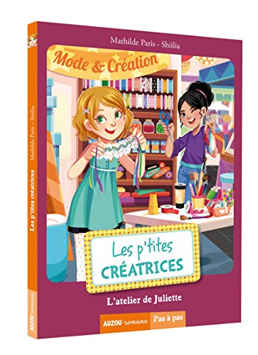 les p'tites créatrices ; atelier de juliette  l')  